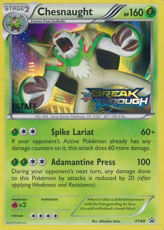 Chesnaught (XY68) (Staff) [XY: Black Star Promos] | Clutch Gaming