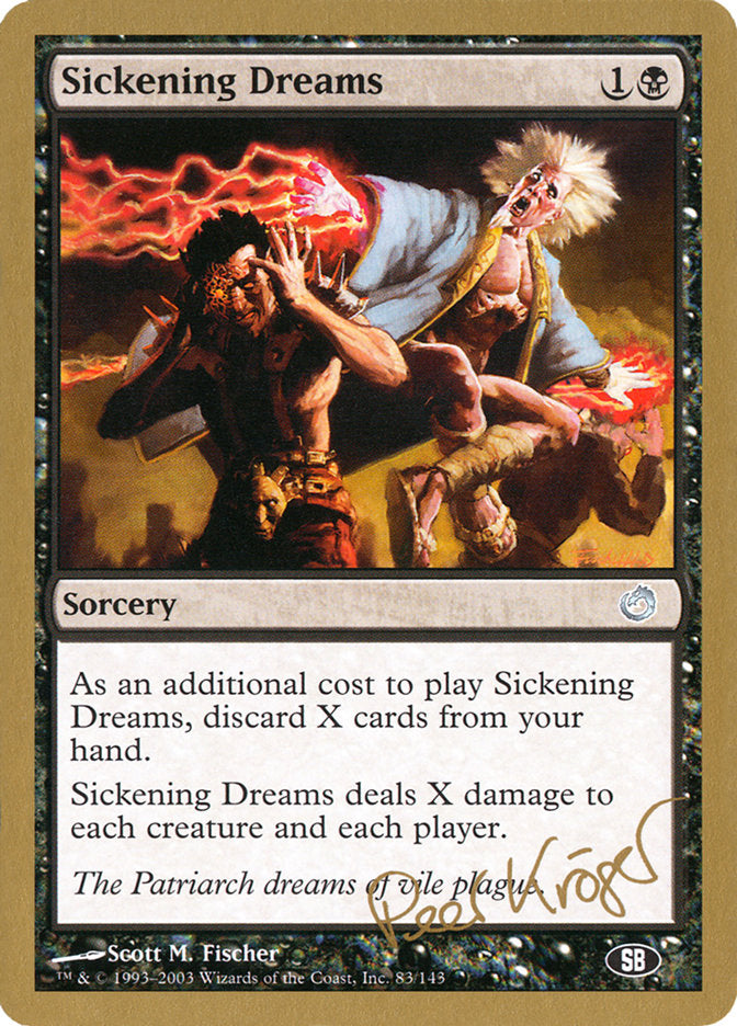 Sickening Dreams (Peer Kroger) (SB) [World Championship Decks 2003] | Clutch Gaming