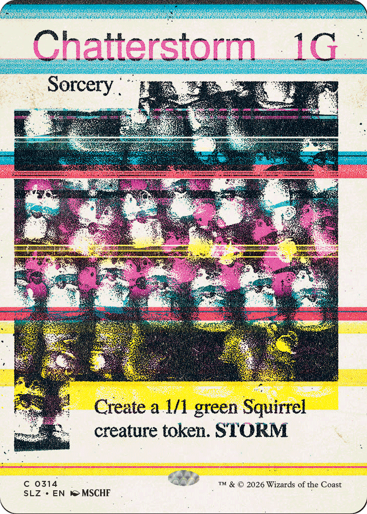 Chatterstorm (0314) [Secret Lair x MSCHF: The Zeta Set] | Clutch Gaming