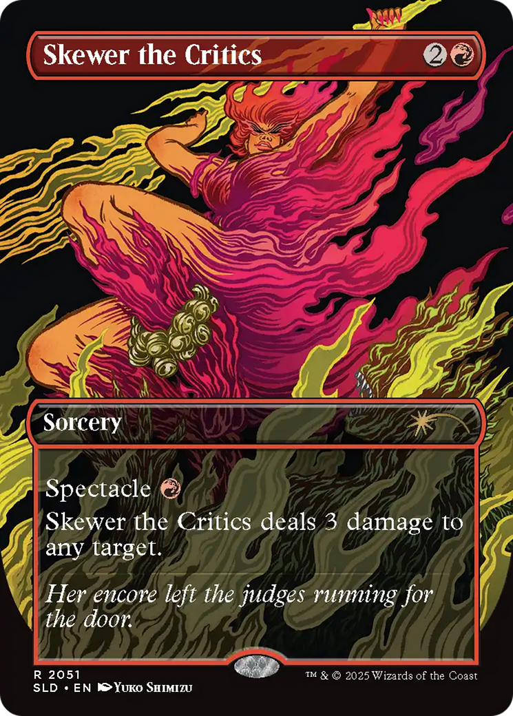 Skewer the Critics (2051) (Rainbow Foil) [Secret Lair Drop Series] | Clutch Gaming