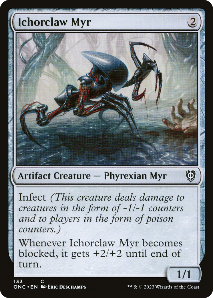 Ichorclaw Myr [Phyrexia: All Will Be One Commander] | Clutch Gaming