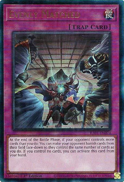 Evenly Matched [RA01-EN074] Prismatic Ultimate Rare | Clutch Gaming