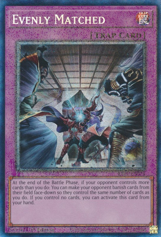 Evenly Matched [RA01-EN074] Prismatic Collector's Rare | Clutch Gaming