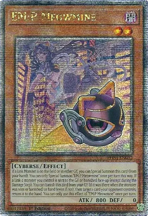 EM:P Meowmine [PHNI-EN032] Quarter Century Secret Rare | Clutch Gaming