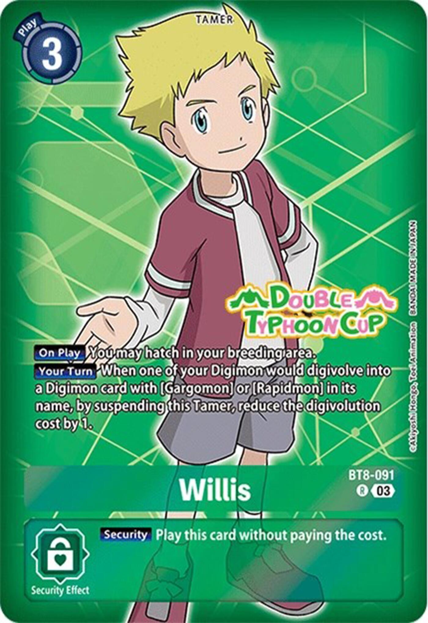 Willis [BT8-091] (Reprint) [Starter Deck: Double Typhoon Advanced Deck Set Pre-Release Cards] | Clutch Gaming