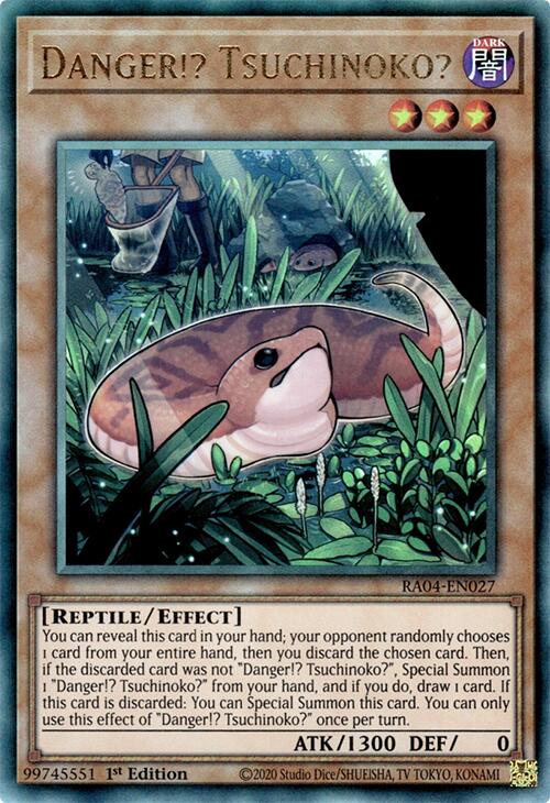 Danger!? Tsuchinoko? [RA04-EN027] Prismatic Ultimate Rare | Clutch Gaming