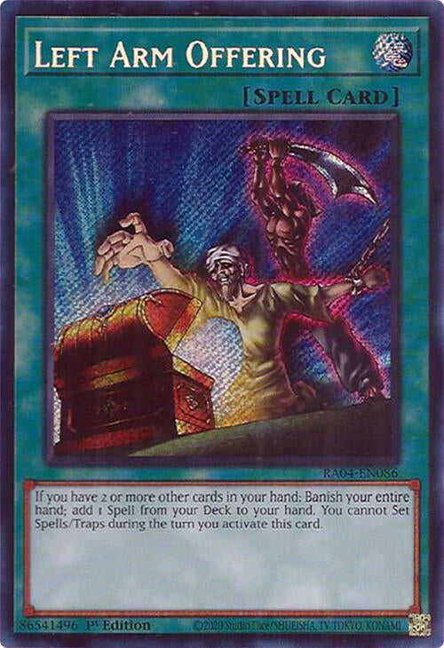 Left Arm Offering [RA04-EN086] Secret Rare | Clutch Gaming