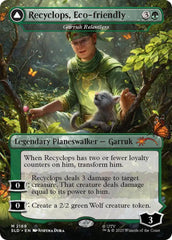 Recyclops, Eco-friendly - Garruk Relentless [Secret Lair Drop Series] | Clutch Gaming