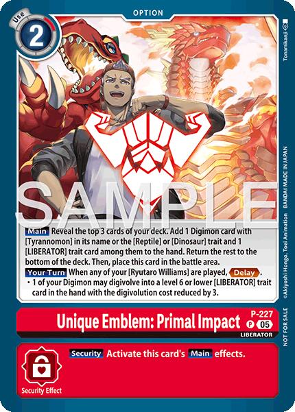 Unique Emblem: Primal Impact [P] (Dawn of Liberator Box Topper) [Promotional Cards] | Clutch Gaming