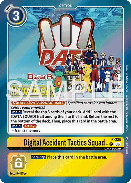Digital Accident Tactics Squad [P-235] (Store Tournament 2026 Vol. 2 Winner Pack) [Promotional Cards] | Clutch Gaming