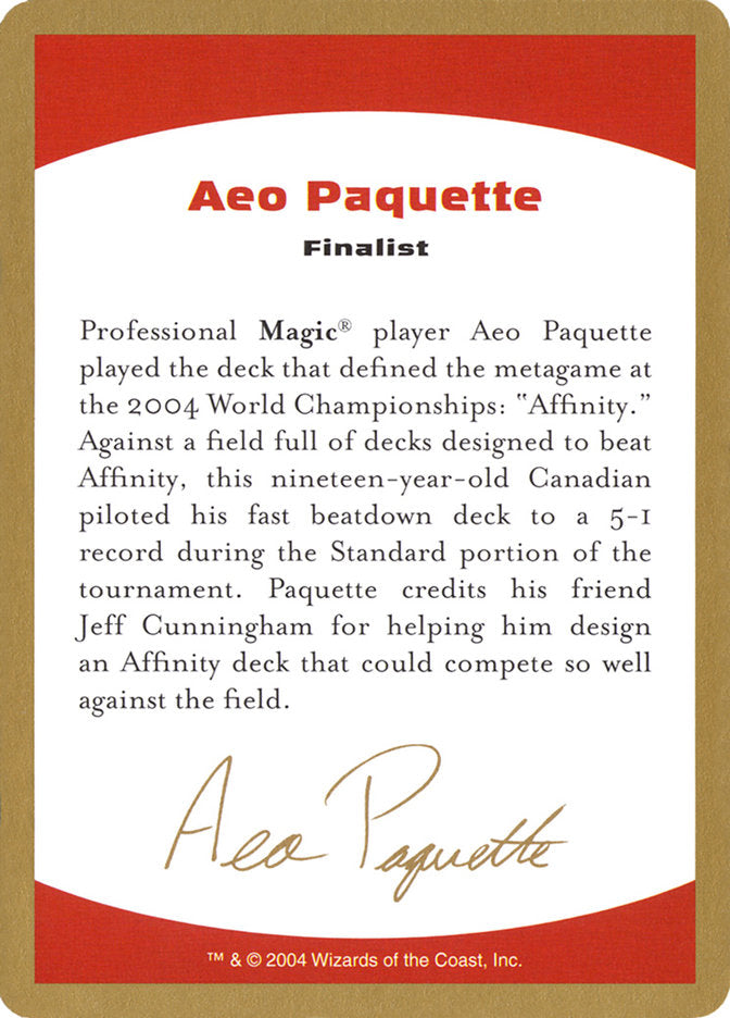 Aeo Paquette Bio [World Championship Decks 2004] | Clutch Gaming