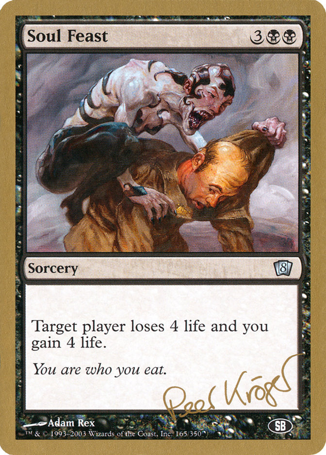 Soul Feast (Peer Kroger) (SB) [World Championship Decks 2003] | Clutch Gaming