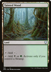 Tainted Wood [Phyrexia: All Will Be One Commander] | Clutch Gaming