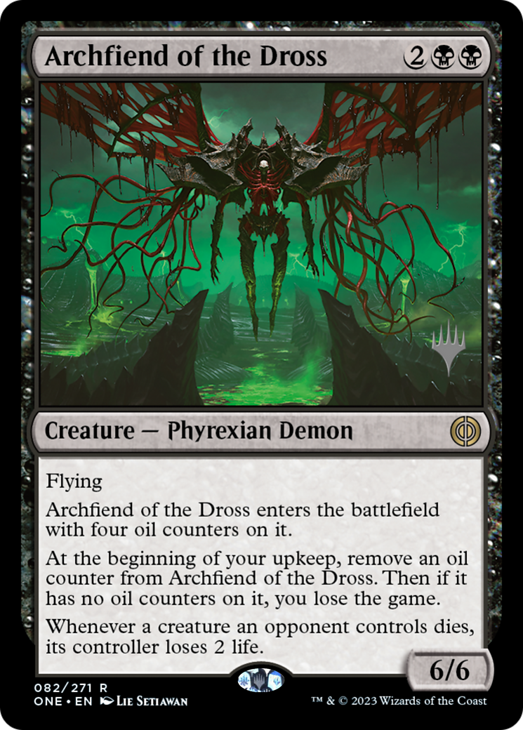 Archfiend of the Dross (Promo Pack) [Phyrexia: All Will Be One Promos] | Clutch Gaming