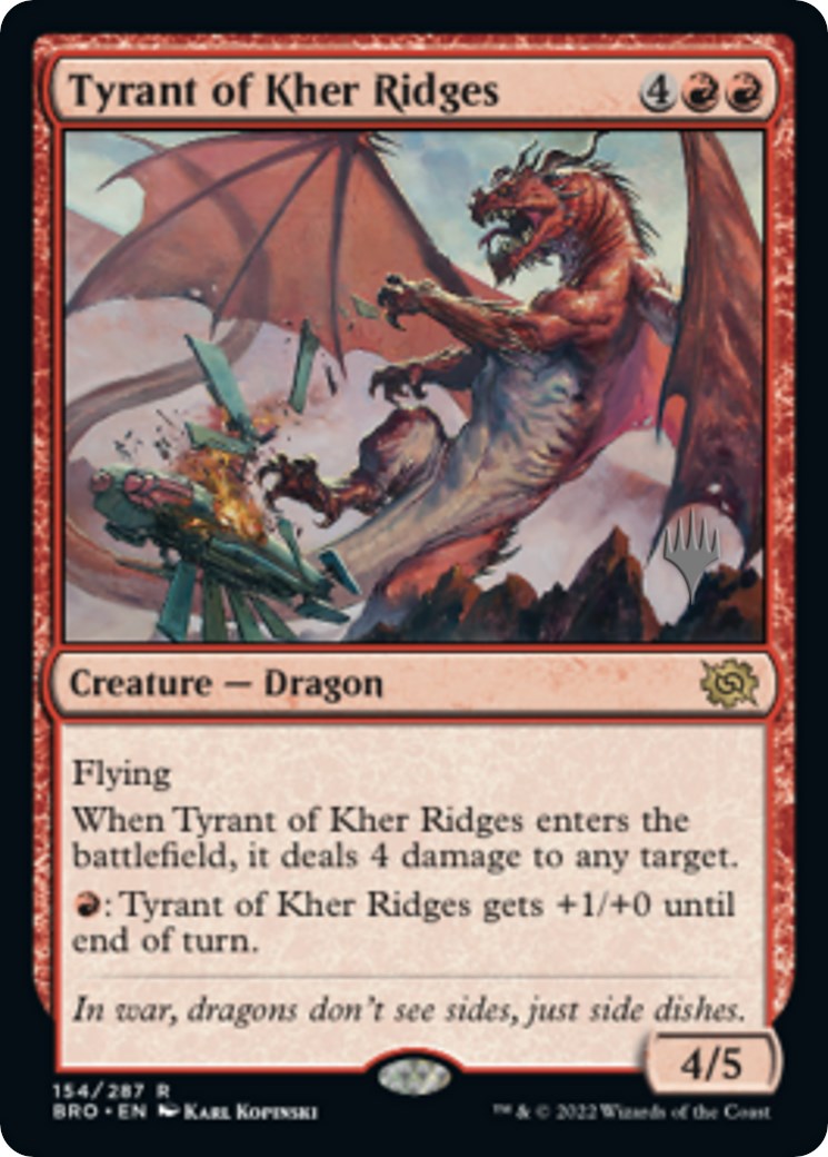 Tyrant of Kher Ridges (Promo Pack) [The Brothers' War Promos] | Clutch Gaming