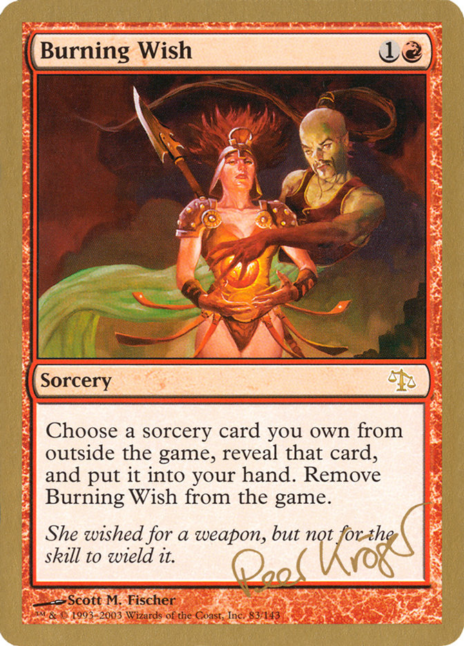 Burning Wish (Peer Kroger) [World Championship Decks 2003] | Clutch Gaming