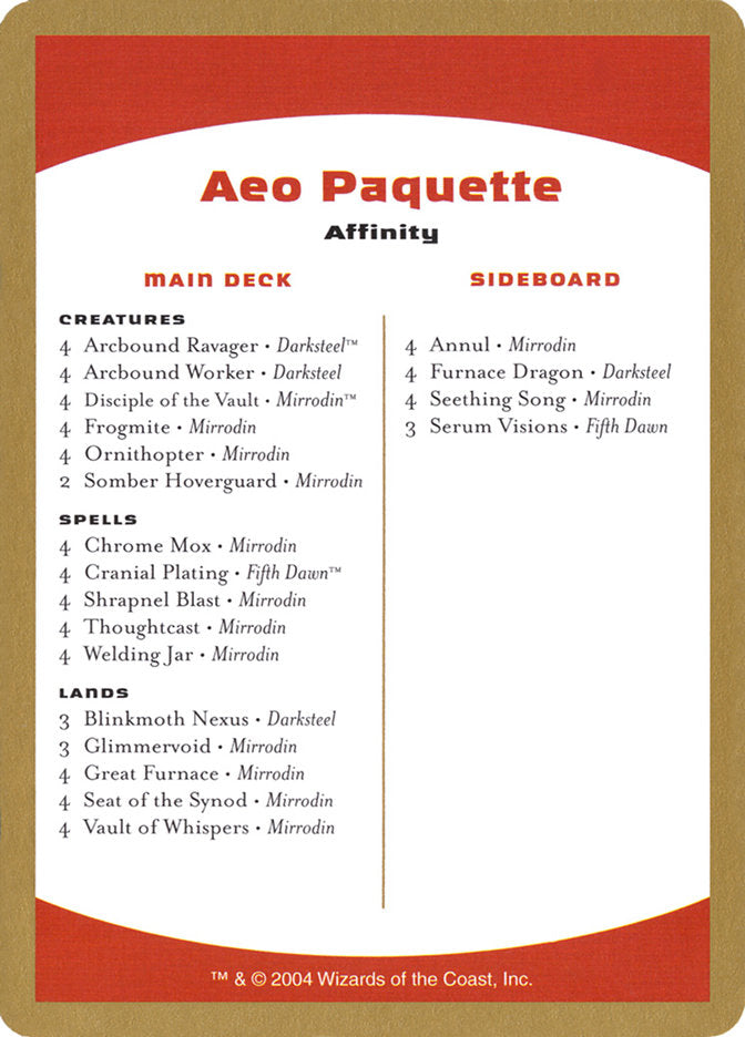 Aeo Paquette Decklist [World Championship Decks 2004] | Clutch Gaming