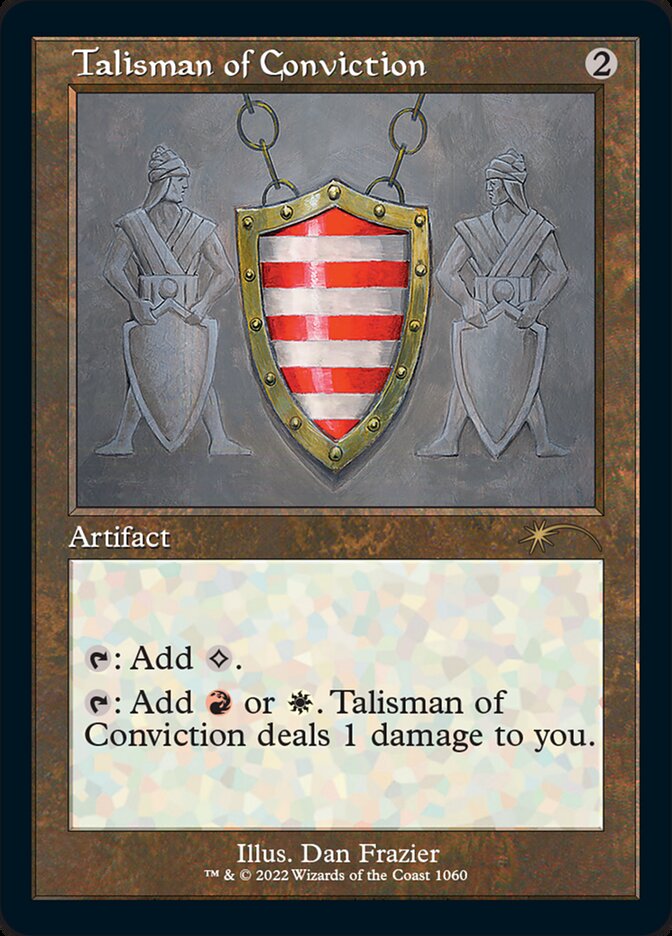 Talisman of Conviction (Foil Etched) [Secret Lair Drop Series] | Clutch Gaming