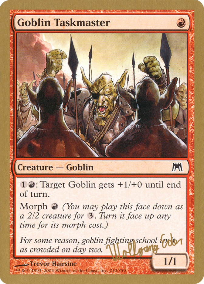 Goblin Taskmaster (Wolfgang Eder) [World Championship Decks 2003] | Clutch Gaming