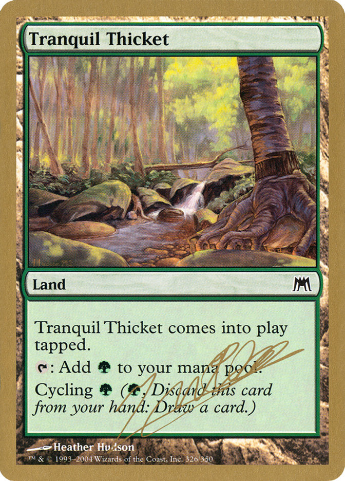 Tranquil Thicket (Julien Nuijten) [World Championship Decks 2004] | Clutch Gaming