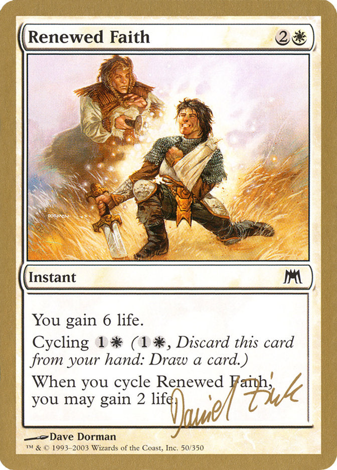 Renewed Faith (Daniel Zink) [World Championship Decks 2003] | Clutch Gaming