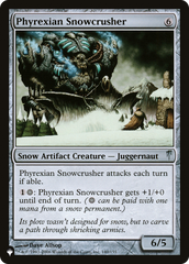 Phyrexian Snowcrusher [The List] | Clutch Gaming