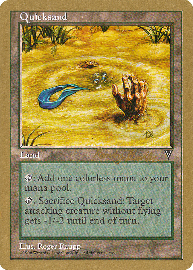 Quicksand (Randy Buehler) [World Championship Decks 1998] | Clutch Gaming