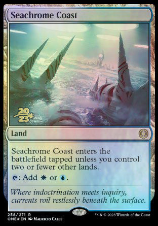 Seachrome Coast [Phyrexia: All Will Be One Prerelease Promos] | Clutch Gaming