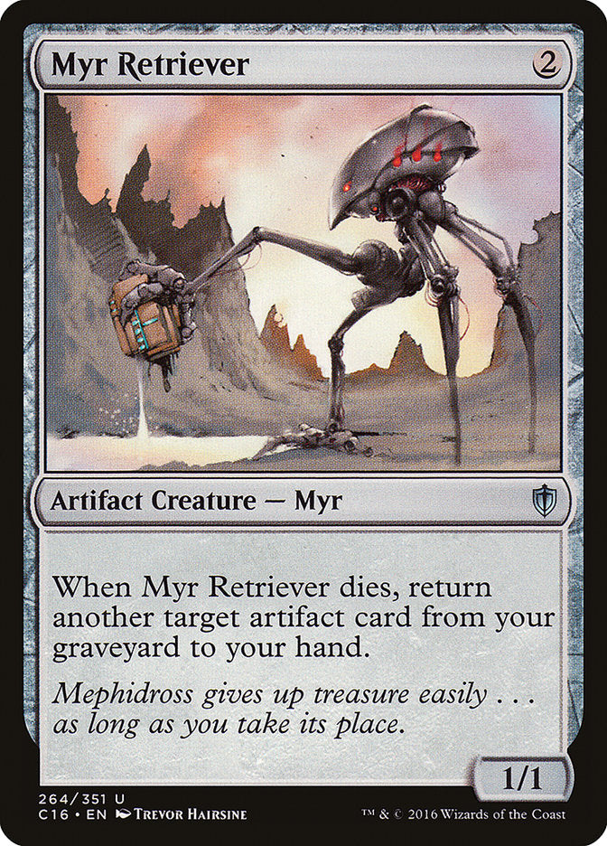 Myr Retriever [Commander 2016] | Clutch Gaming