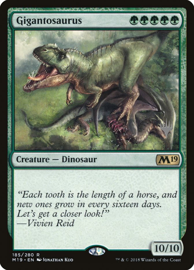 Gigantosaurus (Promo Pack) [Core Set 2019 Promos] | Clutch Gaming