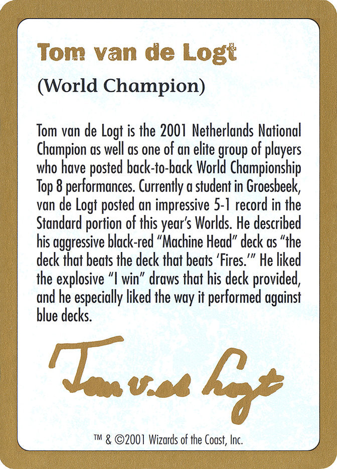 Tom van de Logt Bio [World Championship Decks 2001] | Clutch Gaming