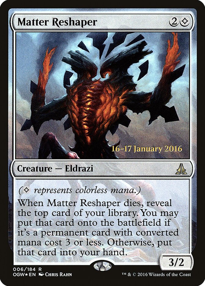 Matter Reshaper [Oath of the Gatewatch Prerelease Promos] | Clutch Gaming