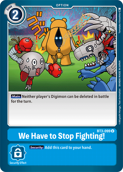 We Have to Stop Fighting! [BT3-099] [Release Special Booster Ver.1.5] | Clutch Gaming