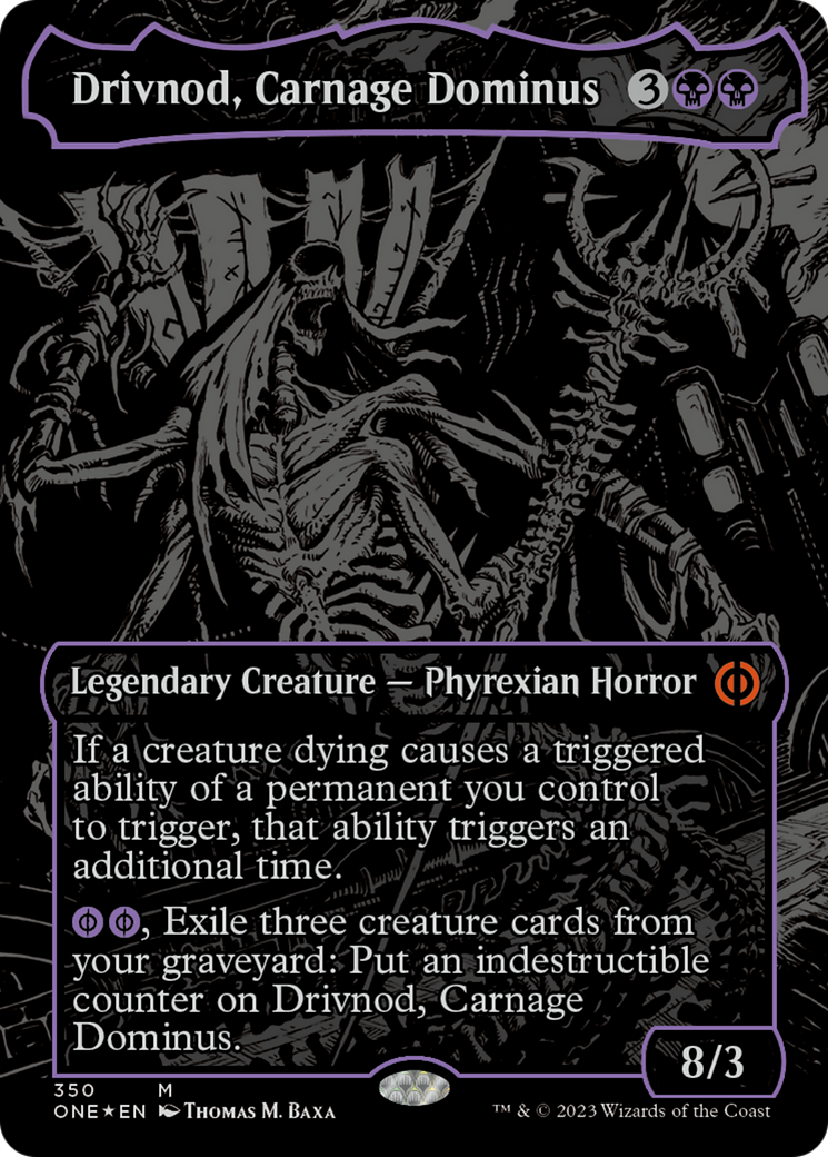 Drivnod, Carnage Dominus (Oil Slick Raised Foil) [Phyrexia: All Will Be One] | Clutch Gaming