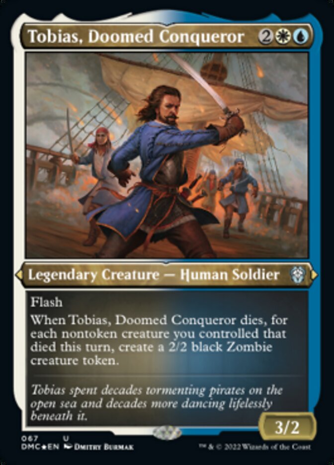 Tobias, Doomed Conqueror (Foil Etched) [Dominaria United Commander] | Clutch Gaming