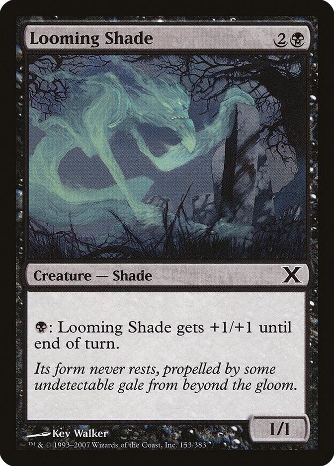 Looming Shade [Tenth Edition] | Clutch Gaming