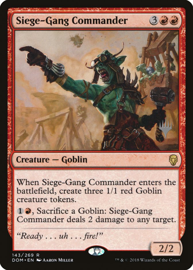 Siege-Gang Commander (Promo Pack) [Dominaria Promos] | Clutch Gaming