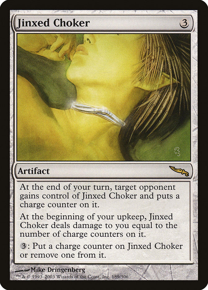 Jinxed Choker [Mirrodin] | Clutch Gaming