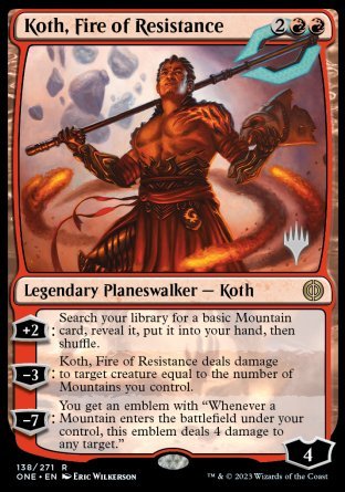 Koth, Fire of Resistance (Promo Pack) [Phyrexia: All Will Be One Promos] | Clutch Gaming