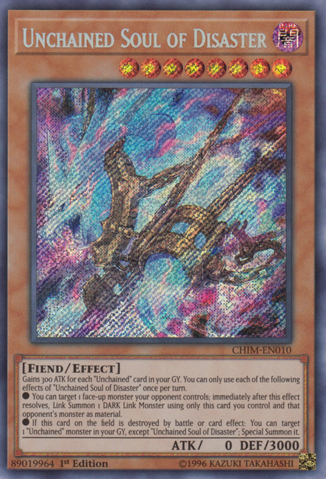 Unchained Soul of Disaster [CHIM-EN010] Secret Rare | Clutch Gaming