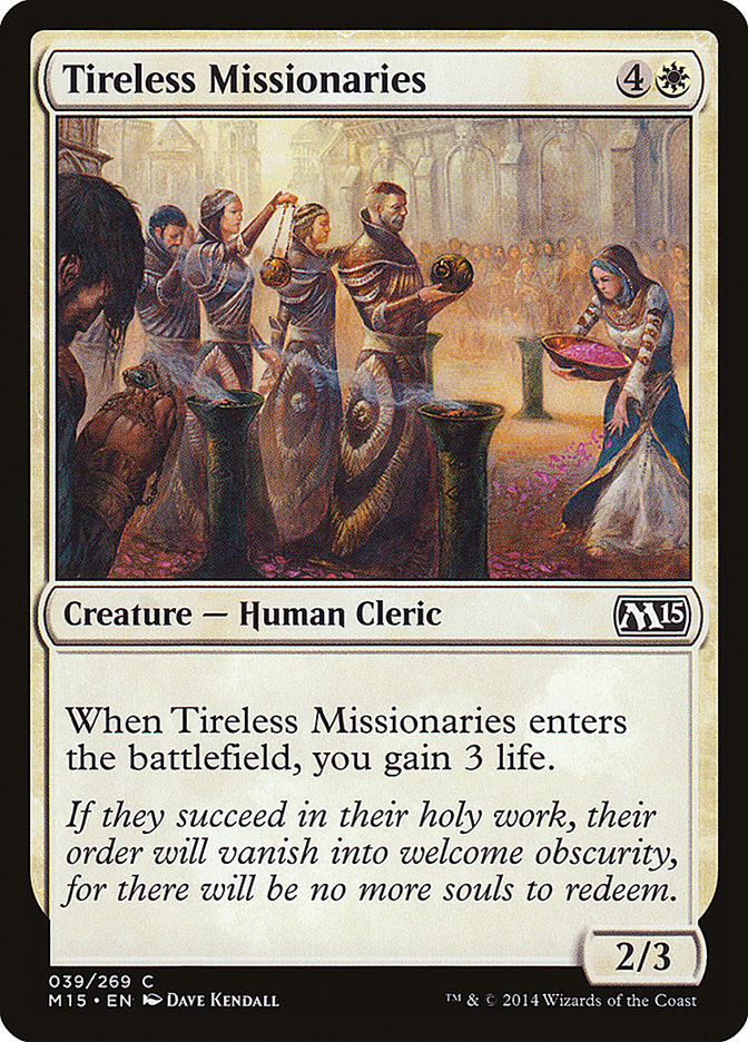 Tireless Missionaries [Magic 2015] | Clutch Gaming