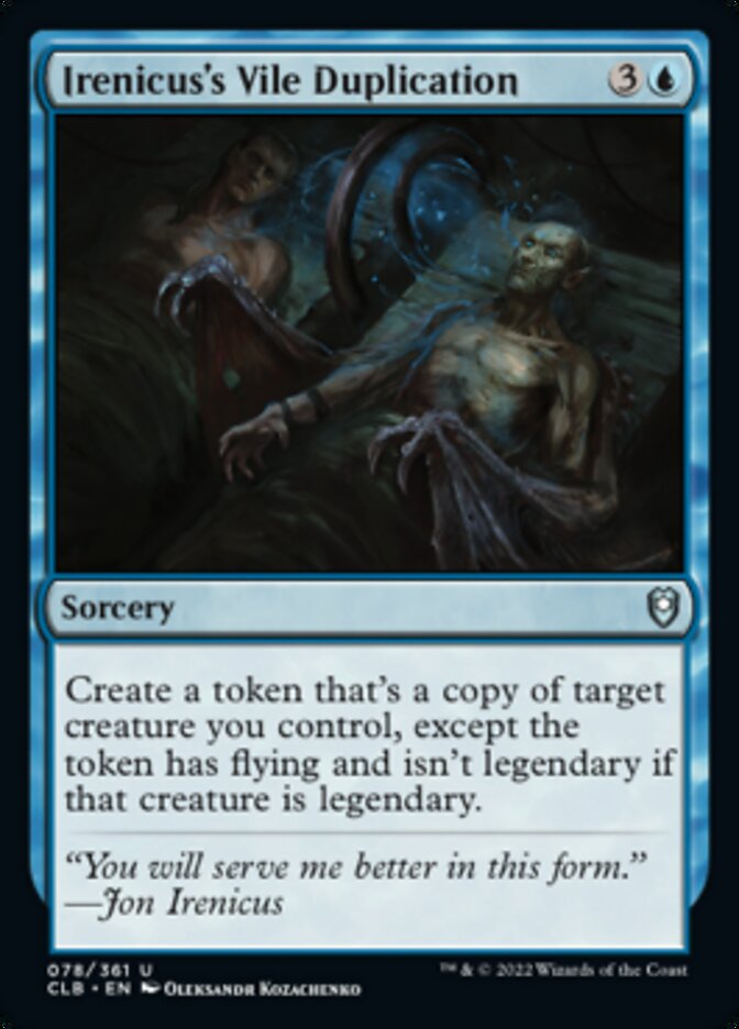 Irenicus's Vile Duplication [Commander Legends: Battle for Baldur's Gate] | Clutch Gaming