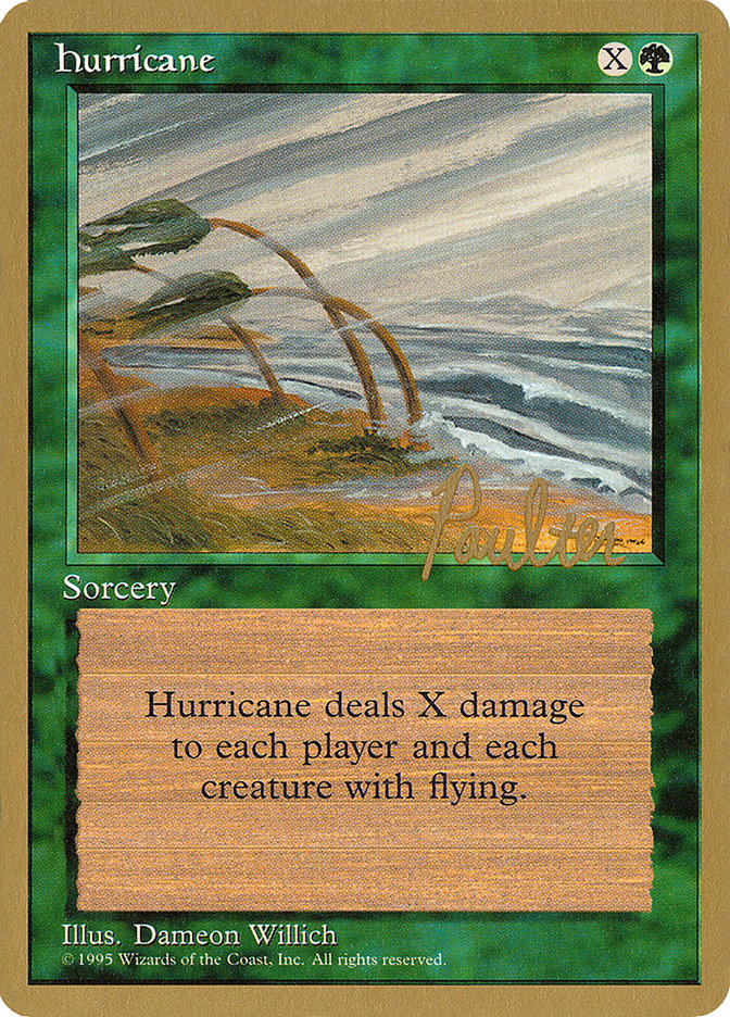 Hurricane (Preston Poulter) [Pro Tour Collector Set] | Clutch Gaming