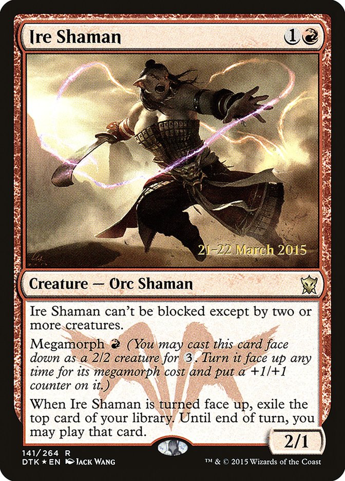 Ire Shaman [Dragons of Tarkir Prerelease Promos] | Clutch Gaming