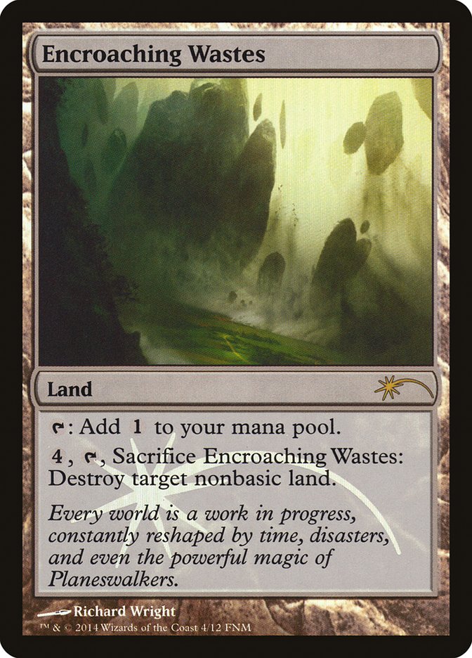 Encroaching Wastes [Friday Night Magic 2014] | Clutch Gaming