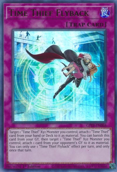 Time Thief Flyback [GFTP-EN068] Ultra Rare | Clutch Gaming