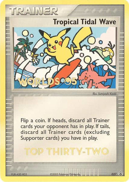 Tropical Tidal Wave (027) (Worlds 2005 Top 32) [Nintendo: Black Star Promos] | Clutch Gaming