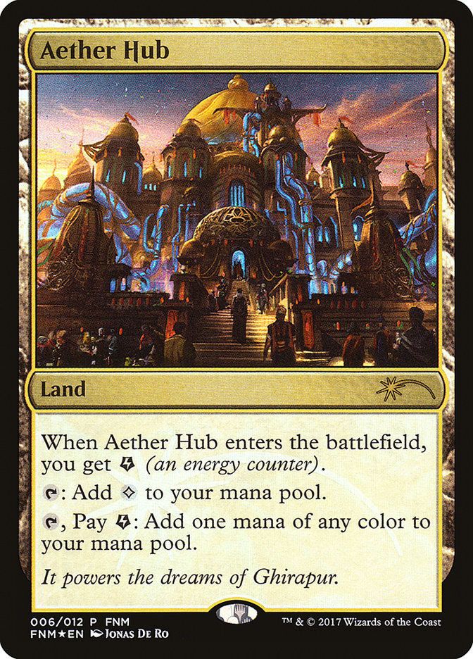 Aether Hub [Friday Night Magic 2017] | Clutch Gaming