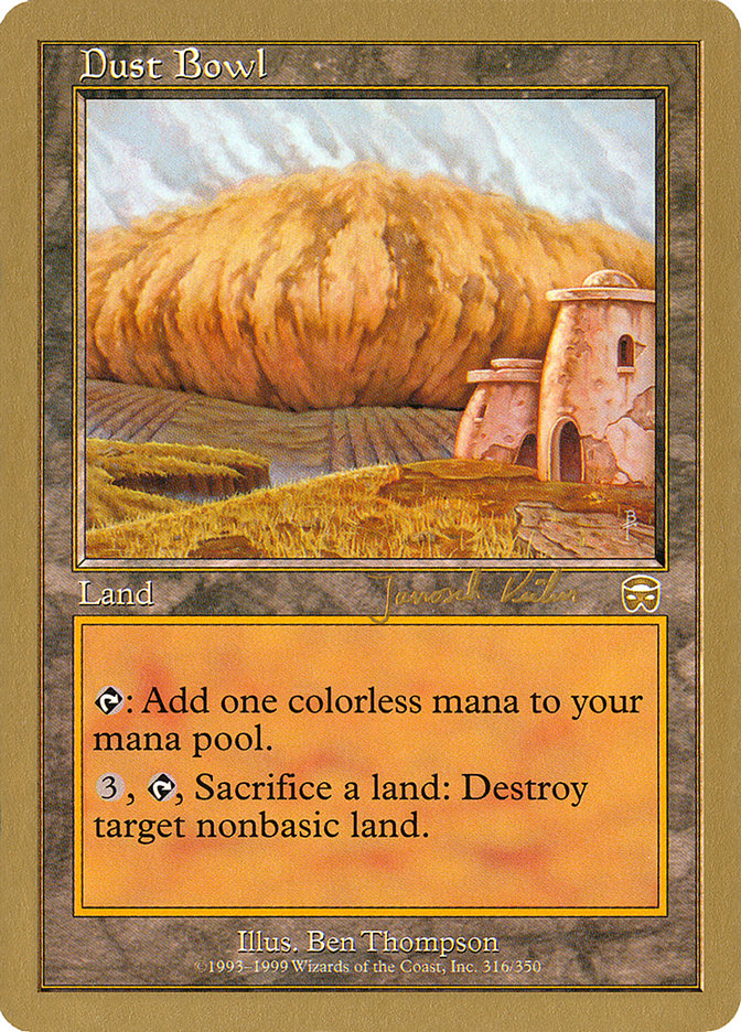 Dust Bowl (Janosch Kuhn) [World Championship Decks 2000] | Clutch Gaming