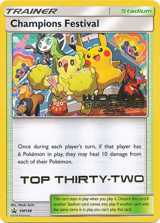 Champions Festival (SM148) (2018 Top Thirty Two) [Sun & Moon: Black Star Promos] | Clutch Gaming